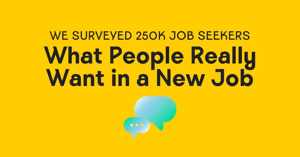 What 250k Candidates in the UK Said That They Want from Their Next Job