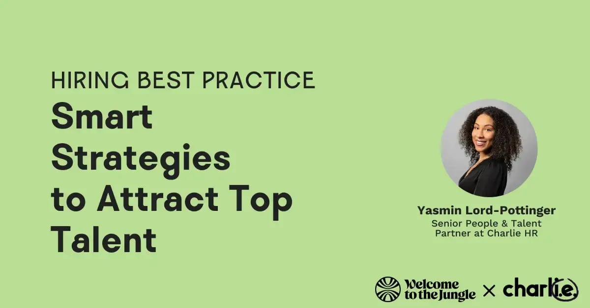 Hiring Best Practices To Attract The Top Talent