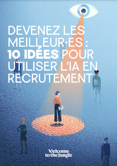 Devenez les meilleur·es : 10 idées pour utiliser l'IA en recrutement