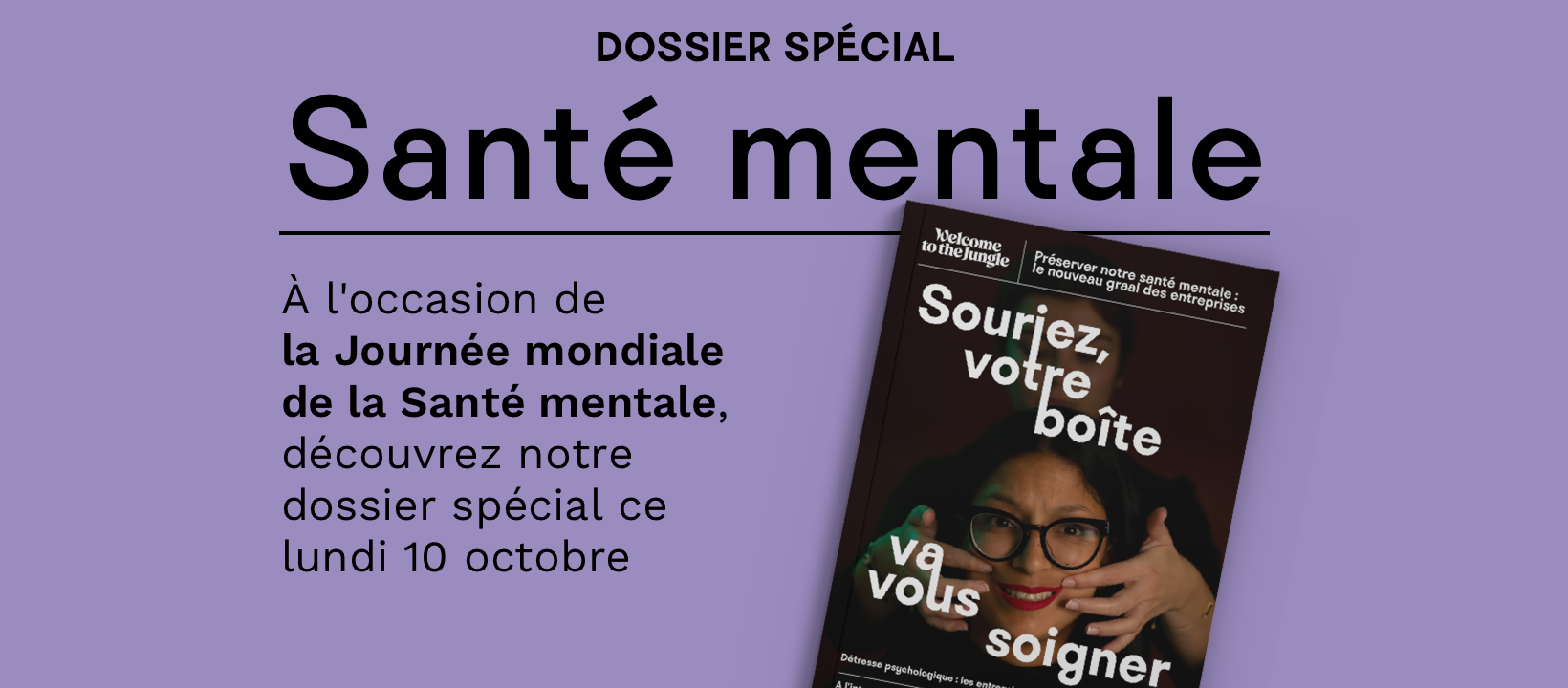 Le média Welcome to the Jungle dévoile un dossier spécial santé mentale au travail