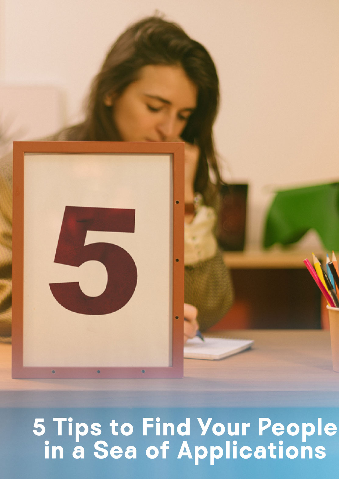 5 Tips to Find Your People in a Sea of Applications