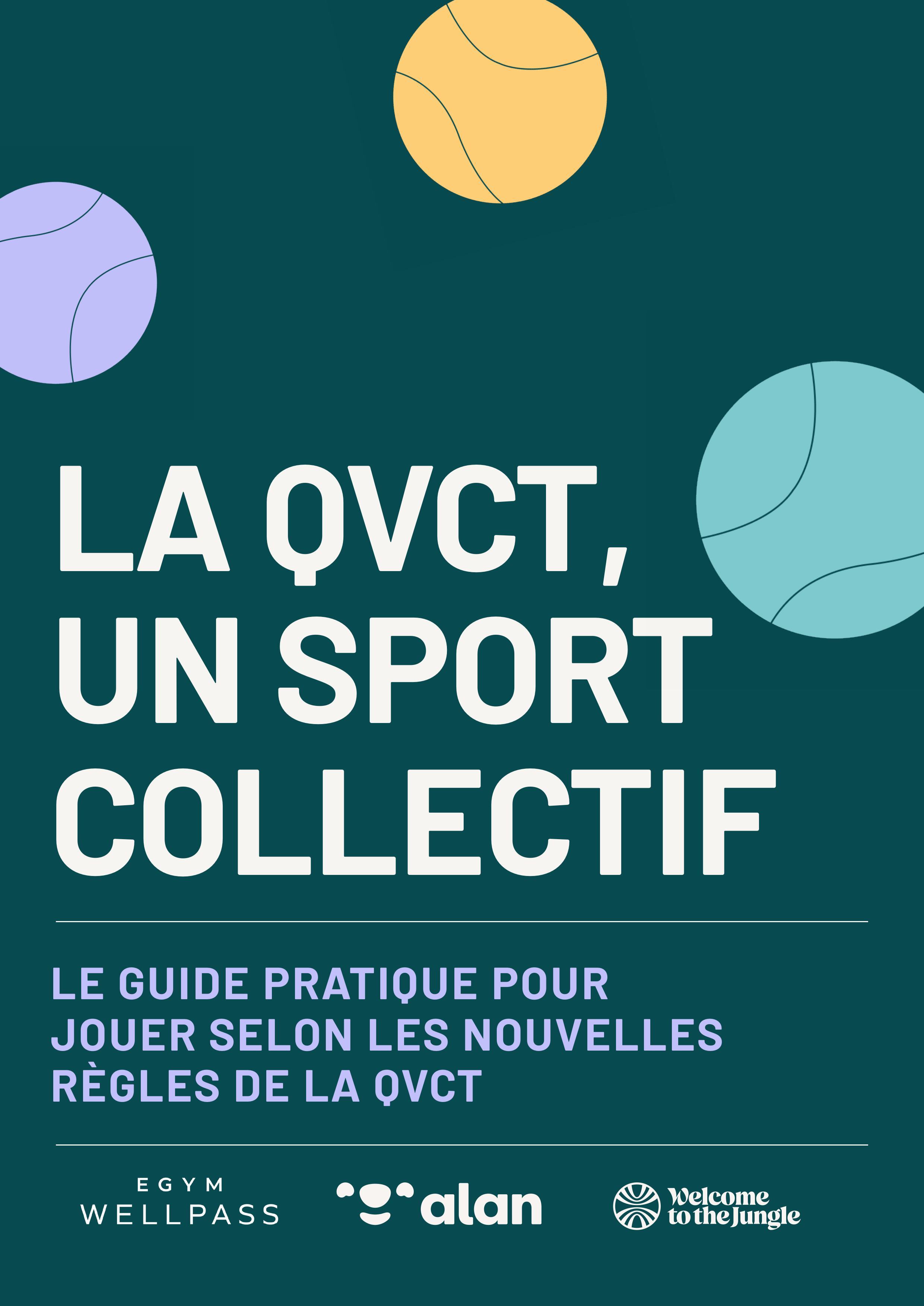 La QVCT, un sport collectif