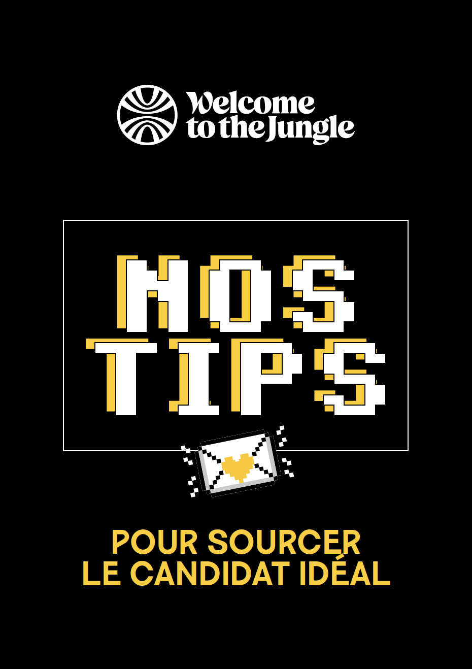 Nos tips pour sourcer le candidat idéal