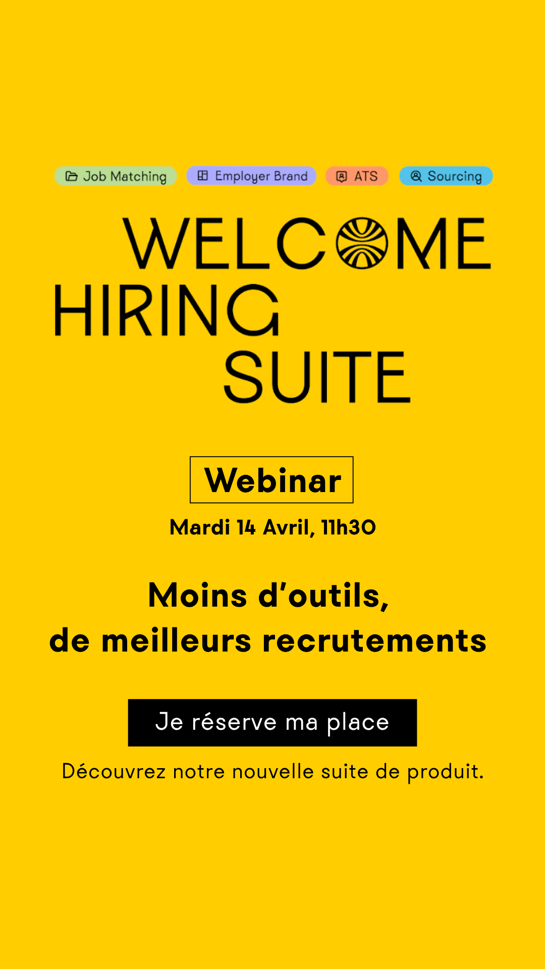 Moins d'outils, de meilleurs recrutements : la Welcome Hiring Suite